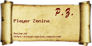 Pleyer Zenina névjegykártya